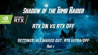 Shadow of the Tomb Raider Ray Tracing ON VS OFF comparison [MaximusTech Group]