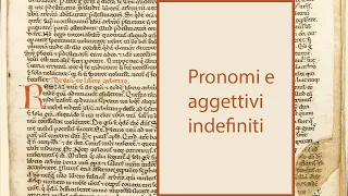 Pronomi e aggettivi indefiniti