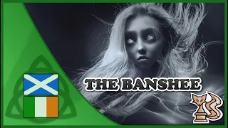 💀 The Banshee - The Screaming Omen of Death 💀 (Irish Legends / Scottish Legends - Celtic Folklore)