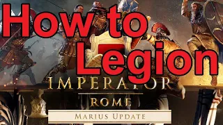 Imperator: Rome Update 2.0 Marius - Tutorial on how to get & change Legions