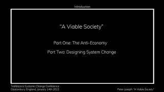 A Viable Society, Peter Joseph, from 2023 Trailblazers Systemic Change Conference