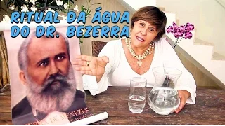 Ritual da Água Energizada do Dr. Bezerra de Menezes