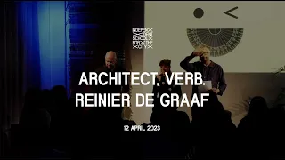 Architect, Verb. - Reinier de Graaf