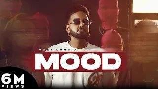 Mood : Mani Longia (Official Video) Starboy X | New Punjabi Songs 2022 | Latest Punjabi Songs 2022