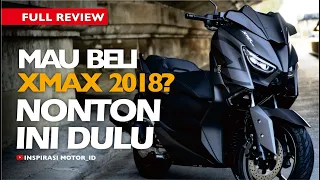 KEKURANGAN DAN KELEBIHAN YAMAHA XMAX 2018 || Inspirasi Motor ID