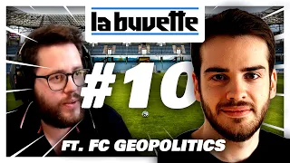 La Buvette #10 avec Kévin Veyssière, Coach du FC Geopolitics.
