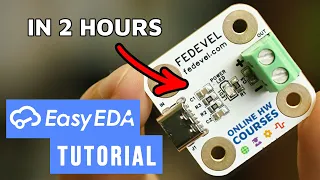 How to Make a Custom PCB in 2 Hours | Full Tutorial | EasyEDA