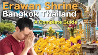 Erawan Shrine Bangkok Thailand - A Complete Guide