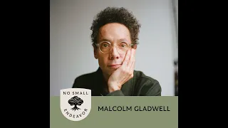 146: Malcolm Gladwell: Becoming Malcolm