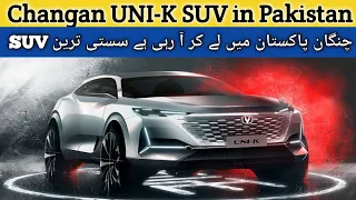 Changan Launching UNI-K in Pakistan | Changan UNI-K is Here for Testing