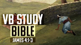 James 4:1-3 | The Video Bible Study Bible