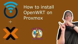 How to install OpenWRT on Proxmox