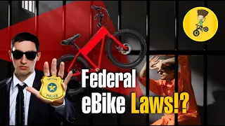 🚴‍♀️Federal eBike Laws!?- How They’ll Transform the Industry & Impact You!🚴‍♀️