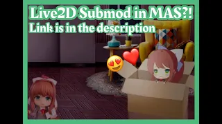 【Live2D x MAS Submod】Animated Chibika behind Monika?!! @ProyectDream