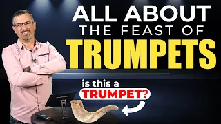 All About The Feast Of Trumpets - Yom Teruah - Rosh Hashanah - Jim Staley 2023