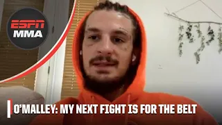 Sean O’Malley says his next fight is for the bantamweight title | ESPN MMA