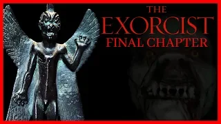 The Exorcist FINAL CHAPTER (VR)