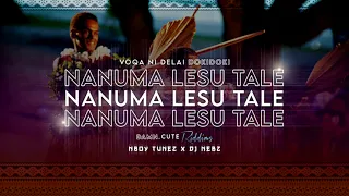 Nanuma Lesu Tale - Voqa Ni Delai Dokidoki - (NboyTunez x DJ Nebz✪)