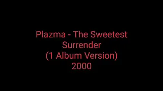 Plazma - The Sweetest Surrender (1 Album Version) 2000 CD_synth pop disco