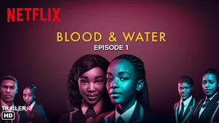 Blood and Water season 1/Trailer