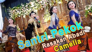 SANTRI PEKOK - CUNDAMANI - BOJO BIDUAN - CAMELIA - HANYA INGIN KAU TAHU ( Rasakan Abadi )