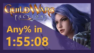 Guild Wars: Factions Any% Speedrun in 1:55:08