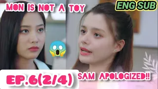 Mon is not a toy!😱Sam Jealous!😲ENG SUB]SPOILER EP 6 PARTE 2 #Gap #FreenBecky