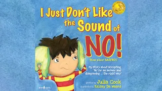 I Just Don't Like the Sound NO! by Julia Cook ~ Read Aloud