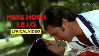 Mere Hosh Ley Lo (Lyric Video) | Kishore Kumar, Asha Bhosle | Rajesh Khanna, Hema Malini | Bandish