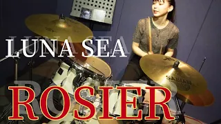 【ドラム叩いてみた‼️】LUNA SEA「ROSIER」 drum cover