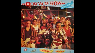 BOW WOW WOW – Original Recordings – 1982 – Full album – Vinyl