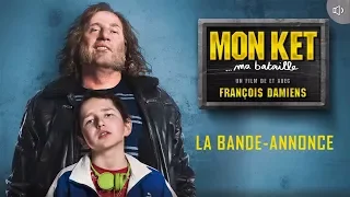 MON KET – Bande-annonce #1 – François Damiens (2018)