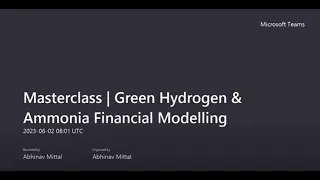Masterclass | Green Hydrogen & Ammonia Financial Modelling | 2-Jun-2023