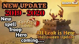 New Update 2019 - 2020 All Leak Information!! Halloween Update ! Clash of clan