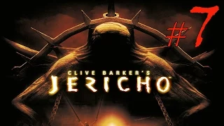 Clive Barker's "Jericho" прохождение от ПМИ #7 [БОСС]