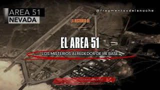 El Área 51 - una base secreta | Fragmentos de la noche