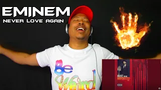 NEVER LOVE AGAIN -EMINEM (REACTION)