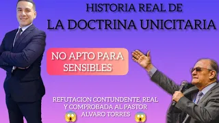 LA VERDADERA HISTORIA DE LA DOCTRINA UNICITARIA