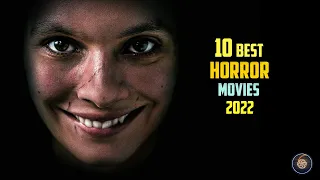 Top 10 best horror movies 2022