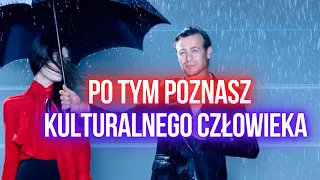 5 cech KULTURALNEGO CZŁOWIEKA