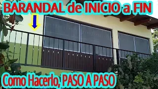 BARANDAL de INICIO a FIN, ( COMO HACERLO, PASO A PASO )