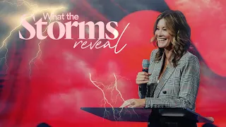 What the Storms Reveal - Ps. Leanne Matthesius