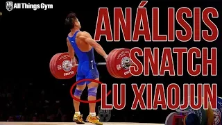 Lu Xiaojun , Snatch Análisis - Técnica Halterofilia.