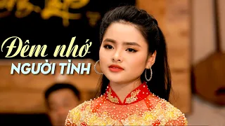 Tê tái tâm can khi nghe bài hát này | Đêm Nhớ Người Tình - Thu Hường