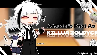 Atsuhi's Past As KILLUA ZOLDYCK || Bsd Reacts||