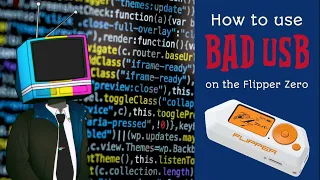 A Flipper Zero Introduction Tutorial: How to use Bad USB