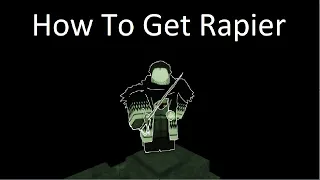 How To Get Rapier (Saisei Roblox)