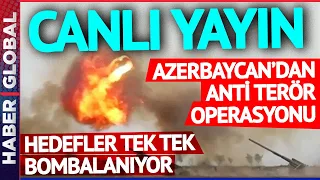 Azerbaycan'dan Antiterör Operasyonu! Ermenistan Mevzileri Vuruluyor! Savunma Bakanlığı'ndan Açıklama