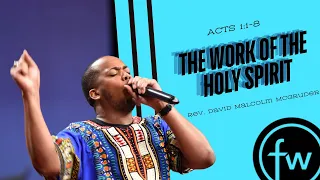 The Work of the Holy Spirit - Rev. David Malcolm McGruder