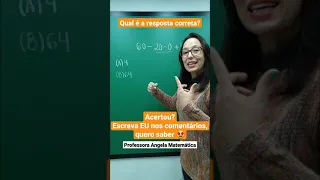 #shorts 📢 Expressão Numérica  - Professora Angela Matemática